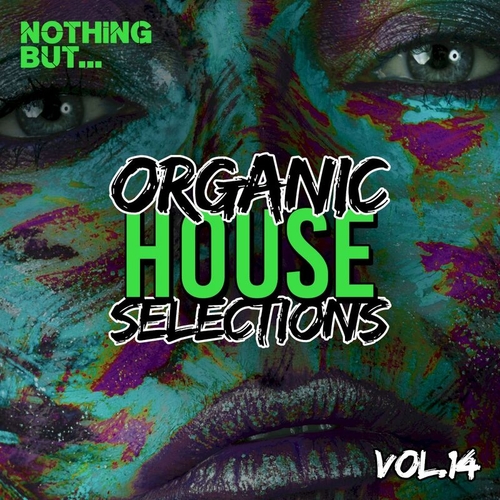 VA - Nothing But... Organic House Selections, Vol. 14 [NBOHS14]